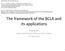 The framework of the BCLA and its applications