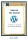 beyond the install 10 Things you should do after you install WordPress by Terri Orlowski beyond the office