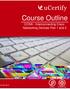 Course Outline. CCNA - Interconnecting Cisco Networking Devices Part 1 and 2.