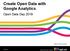 Create Open Data with Google Analytics. Open Data Day 2019