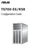 TS700-E6/RS8. Configuration Guide