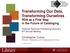 Transforming Our Data, Transforming Ourselves RDA as a First Step in the Future of Cataloging