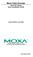 Moxa Video Encoder. VPort 251 Series Quick Installation Guide. Second Edition, June 2008