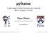 pyframe Ryan Reece A light-weight Python framework for analyzing ROOT ntuples in ATLAS University of Pennsylvania
