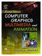 COMPUTER GRAPHICS, MULTIMEDIA AND ANIMATION, Second Edition (with CD-ROM) Malay K. Pakhira