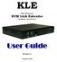 KLE. User Guide. The IP-based KVM Link Extender Anytime Anywhere. Revision 1.2