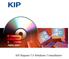 KIP Request 7.0 Windows 7 Installation
