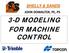 3-D MODELING FOR MACHINE CONTROL