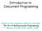Introduction to Concurrent Programming