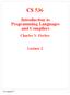 CS 536 Introduction to Programming Languages and Compilers Charles N. Fischer Lecture 2