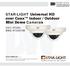STAR-LIGHT Universal HD over Coax TM Indoor / Outdoor Mini Dome Cameras