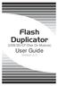 Flash Duplicator. (USB/SD/CF/Disk On Module) User Guide. Version 2.0