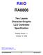 RA8806. Two Layers Character/Graphic LCD Controller Specification. Simplify Version 1.1 October 15, 2008
