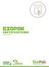 BIOPAK. CERTIFICATIONS January 2018 CARBON NEUTRAL. Our Products ARE