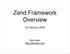Zend Framework Overview