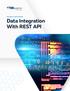 Own change. TECHNICAL WHITE PAPER Data Integration With REST API