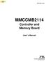 MMCCMB2114UM/D MMCCMB2114. Controller and Memory Board. User s Manual
