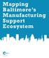 Mapping Baltimore s Manufacturing Support Ecosystem