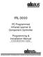 IRL PC Programmed Infrared Learner & Component Controller. Programming & Installation Manual