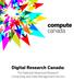 Digital Research Canada: The National Advanced Research Computing and Data Management Service