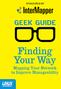 Table of Contents GEEK GUIDE FINDING YOUR WAY. Introduction... 5 What Is a Network Map? Automated Network Mapping... 8