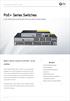 PoE+ Series Switches COST EFFECITIVE & EFFICIENT POE SOLUTION FOR BUSINESS. Build a better network with PoE+ series. Benefits.