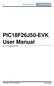 PIC18F26J50-EVK User Manual