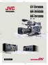 gy-dv5000 catalog :06 AM Page 3 DV Camcorder GY-DV5000 DV Recorder with Editing Function BR-DV6000 DV Recorder BR-DV3000 PRELIMINARY