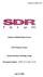 SDRF-03-A-0005-V0.0. Software Defined Radio Forum. API Position Paper. System Interface Working Group. Document Number: SDRF-03-A-0005-V0.