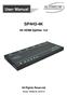 User Manual SP4H2-4K. 4K HDMI Splitter 1x4. All Rights Reserved. Version: SP4H2-4K_2016V1.0