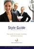 Style Guide. Your guide to stronger branding and better business FIRST CHARTERED CAPITAL FIRST CHARTERED CAPITAL CORPORATION PTY LTD