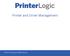 Printer and Driver Management
