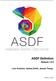 ASDF Definition. Release Lion Krischer, James Smith, Jeroen Tromp