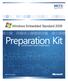 Exam Windows Embedded Standard Preparation Kit. Certification Exam Preparation utomation. Not for resale.