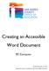 Creating an Accessible Word Document. PC Computer. Revised November 27, Adapted from resources created by the Sonoma County Office of Education