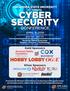 OKLAHOMA STATE UNIVERSITY 4 TH ANNUAL CYBER SECURITY CONFERENCE APRIL 9, 2019 OKLAHOMA CITY, OK COX CONVENTION CENTER 8:00 A.M. - 3:30 P.M. Security T