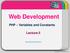 WINTER. Web Development. Template. PHP Variables and Constants. Lecture
