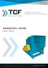 INDUSTRIAL PROCESS AND COMMERCIAL VENTILATION SYSTEMS. Twin City Fan AEROFOIL FANS BAE-SWSI BAE-DWDI   CATALOGUE M370 AUGUST 2012