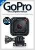 NEW. GoPro. The Complete Manual. The independent handbook for GoPro users. For all models