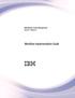 IBM Maximo Asset Management Version 7 Release 6. Workflow Implementation Guide IBM