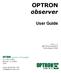 OPTRON observer. OPTRON Assistive Technologies P.O. Box 5454 Morton, IL USA. Vers. 1.1 OPTRON Assistive Technologies 2006
