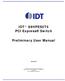 IDT 89HPES5T5 PCI Express Switch. Preliminary User Manual