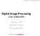 Digital Image Processing COSC 6380/4393. Lecture 19 Mar 26 th, 2019 Pranav Mantini