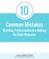Common Mistakes. Wedding Professionals Are Making On Their Websites. Created by BRENDA CADMAN