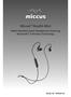 Miccus Stealth Mini. Water Resistant Sport Headphones Featuring Bluetooth 5 Wireless Technology. Model No.: MSMSH-50