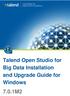 Talend Open Studio for Big Data Installation and Upgrade Guide for Windows 7.0.1M2