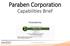 Paraben Corporation. Capabilities Brief. Presented by Copyright Paraben Corp