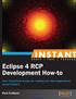 Instant Eclipse 4 RCP Development How-to