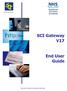 Scottish Care Information. SCI Gateway V17. End User Guide NATIONAL INFORMATION SYSTEMS GROUP (NISG)