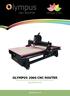 OLYMPUS 2060 CNC ROUTER